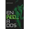 Kelsy Rosaura Wilmot Moronta ENREDADOS: EN RED A DOS