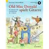 Schott Old Mac Donald spielt Gitarre: Die schönsten Volks- und Kinderlieder. 1-2 Gitarren.