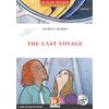 Helbling The last voyage. The time detectives. Livello 3 (A2). Helbling Readers Red Series. Con espansione online. Con CD-Audio