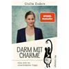 Ullstein Hardcover Darm mit Charme: Alles über ein unterschätztes Organ