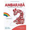 ALMA EDIZIONI Nuovo ambarabà. Quaderno di lavoro. Per la Scuola elementare. Con Contenuto digitale per accesso online (Vol. 2)