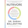 S&S/Simon Element Nutrivore: The Radical New Science for Getting the Nutrients You Need from the Food You Eat
