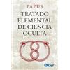 Editorial Kier España S.L. Tratado elemental de ciencia oculta