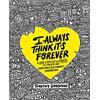 S&S/Simon Element I Always Think It's Forever: A Love Story Set in Paris as Told by an Unreliable but Earnest Narrator (A Memoir)