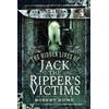 Robert Hume The Hidden Lives of Jack the Ripper's Victims (Tascabile)
