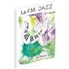 F2M La F.M. JAZZ 3ème Année