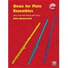 Alfred Music Gems for Flute Ensembles: Easy Ensemble Pieces With Piano