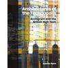 Lund Humphries Publishers Ltd Architectures of the Technopolis: Archigram and the British High Tech