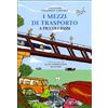 A PICCOLI PASSI MEZZI DI TRASPORTI (I)