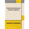Aeterna France and England in North America, Part I: Pioneers of France in the New World