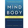 CREATESPACE Use Your Mind to Heal Your Body: How I used Dr. Sarno's medically proven treatment plan to eliminate my back pain forever