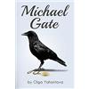 Cliffhouse Publications, Incorporated Michael Gate: Volume 1