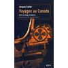 LUX CANADA Voyages au Canada: Suivis du Voyage de Roberval