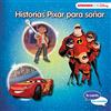 CLIPER PLUS Historias Pixar para soñar (Te cuento, me cuentas una historia Disney): Cars 3, Coco y Los Increíbles 2