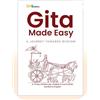 myNachiketa Knowledge Foundation Gita Made Easy | Srimad Bhagavad Gita for Beginners - Short & Simple | 5-10 Key Shlokas from Each of the 18 Chapters with Summaries | For Ages 12+