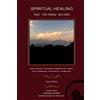 CREATESPACE SPIRITUAL HEALING: Tao, Yin Yang, Wu Wei: How ancient Chinese wisdom can treat our personal and social problems
