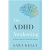 Houndstooth Press The ADHD Awakening: A Woman's Guide to Thriving After Diagnosis