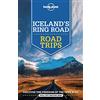 Lonely Planet Iceland's Ring Road: Discover the freedom of the open road