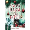 Hannah Cowan Publishing Inc. Snow Harm, No Foul: A Small Town, Ex's Dad Romance