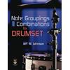 Johnson Drum Publications Note Groupings and Combinations for Drumset