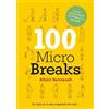 Uitgeverij Lannoo 100 microbreaks: zo kom je in een oogwenk tot rust ... : de anti-stressmethode voor thuis en op het werk