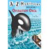 Random House Children's Books A to Z Mysteries Super Edition #7: Operation Orca