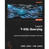Packt Publishing Learn T-SQL Querying: A guide to developing efficient and elegant T-SQL code