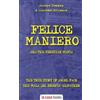 LA CASE Books Felice Maniero and the Venetian Mafia: The true story of Angel Face, the infamous "Mala del Brenta" godfather