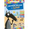Editions Auzou Je rentre en moyenne section avec Loup: 3-4 ans, de la petite à la moyenne section