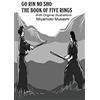 CREATESPACE Go Rin No Sho : The Book of Five Rings (Illustrated)