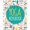 CREATESPACE Yoga Notebook: 100 Lined Pages. Each Page is Headed by an Inspirational Quote. The Perfect Journal Notebook for Yoga Lovers.