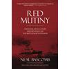 11th Street Productions Red Mutiny: Freedom, Revolution, and Revenge on the Battleship Potemkin