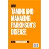 Denis Hochstrasser How to Tame and Manage Parkinson's Disease