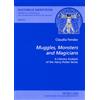 Peter Lang Gmbh, Internationaler Verlag Muggles, Monsters and Magicians: A Literary Analysis of the Harry Potter Series: 2