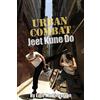 CREATESPACE Urban Combat Jeet Kune Do: Jeet Kune Do