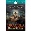 Read Stories - Learn English Dracula: CEFR level B1 (ELT Graded Reader)