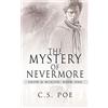 Emporium Press The Mystery of Nevermore: 1