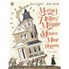 WALKER BOOKS Moving the Millers' Minnie Moore Mine Mansion: A True Story