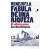 Editorial Dahbar / Cyngular Asesoría 357 Venezuela: fábula de una riqueza: El valle sin amos