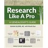 FAMILY LOCKET BOOKS Research Like a Pro: A Genealogist's Guide