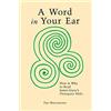 Booksurge Publishing A Word In Your Ear: How & Why To Read James Joyce's Finnegans Wake