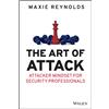 Wiley The Art of Attack: Attacker Mindset for Security Professionals