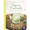 Freya Verlag Vegane Kosmetik: einfach - handmade - aus der Natur