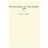 Lettel Books Of one blood: or, The hidden self