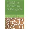 978-2-9562037 "NZIMI or The return of the gods"