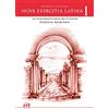 Roberto Carfagni - Schola Latina Nova exercitia Latina I: Ad usum discipulorum qui FAMILIA ROMANA utuntur: Vol. 1