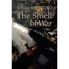 SMS The Smell of War: Lessons from the Battlefield