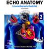 CreateSpace Independent Publishing Platf Echo Anatomy: Second Edition: Volume 2