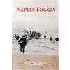 CREATESPACE Naples-Foggia: The U.S. Army Campaigns of World War II