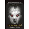 Ritual Limited Monumental: A Novel of Pagan Terror from the Author of The Ritual